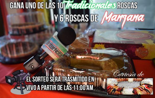 GANA UNA DE LAS 10 ROSCAS TRADICIONALES Y 6 ROSCAS DE MANZANA PARA ESTE DÍA DE REYES