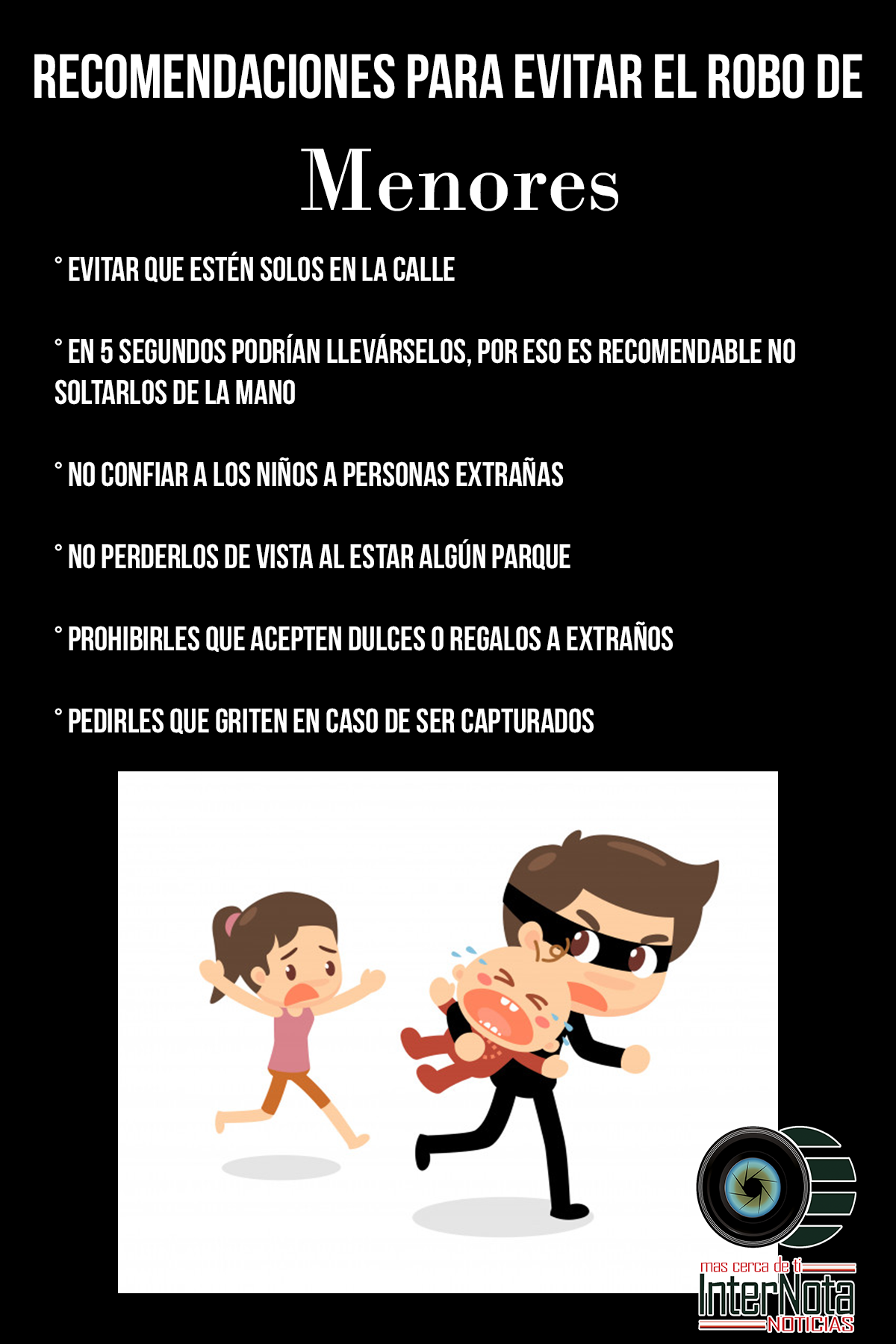 RECOMENDACIONES PARA EVITAR EL ROBO DE MENORES
