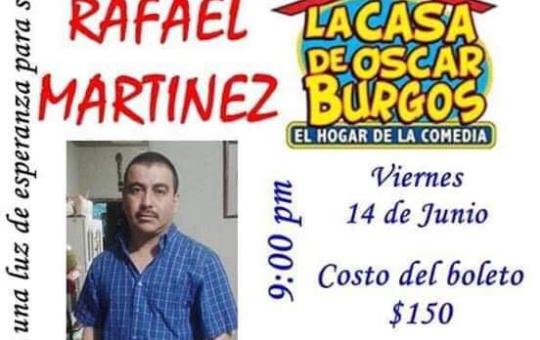 REALIZAN EVENTO A BENEFICIO DE RAFAEL MARTÍNEZ EN LA CASA DE ÓSCAR BURGOS
