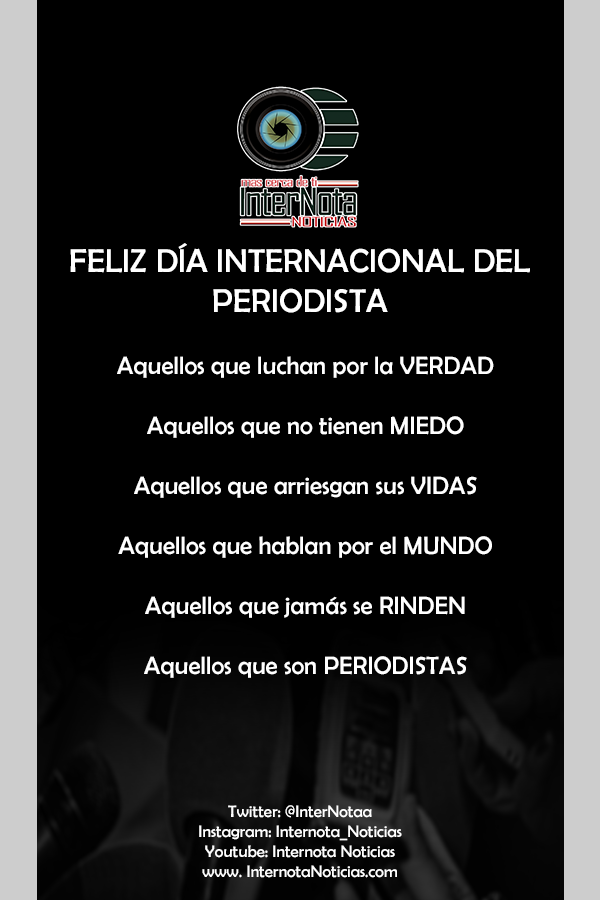 FELIZ DÍA INTERNACIONAL DEL PERIODISTA