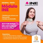 Informamos a la ciudadanía de General Terán, que los días 10 y 11 de marzo estará instalado el Módulo INE en el Auditorio Municipal, con horario de atención de 8:00 AM a 3:00 PM.